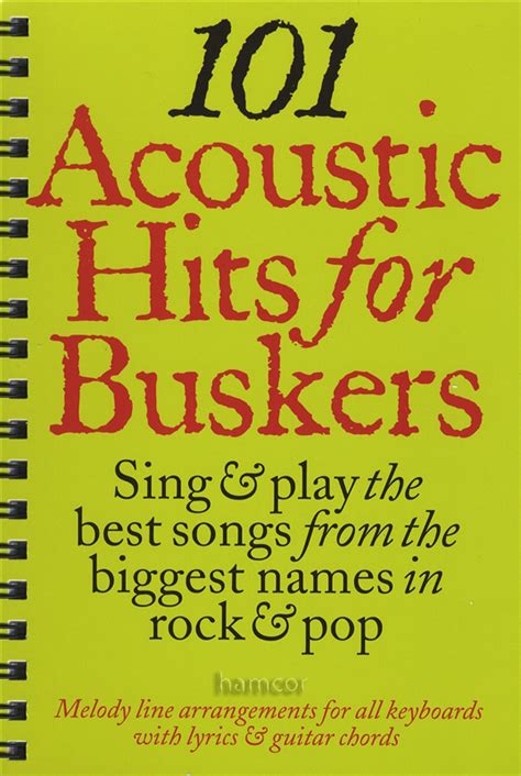 1 <b>Hits</b> <b>for Buskers</b>: The Red Book Édith Piaf <b>101</b> <b>Hits</b> <b>for Buskers</b>: Book 1 <b>101</b> Pop <b>Hits</b> <b>for Buskers</b> The Little Black Book of 5-Chord <b>Songs</b> <b>101</b> <b>Hits</b> <b>for Buskers</b> <b>101</b> <b>Hits</b> <b>for Buskers</b>: Book 2 Irish Scene and Sound The Little Black Songbook <b>101</b> Film & TV <b>Hits</b> <b>for Buskers</b> Musical Worlds in Yogyakarta The Big <b>Acoustic</b> Guitar Chord Songbook. . 101 acoustic hits for buskers pdf